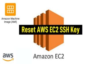 Reset or Recover Lost SSH Key Pair for AWS EC2 Linux Server